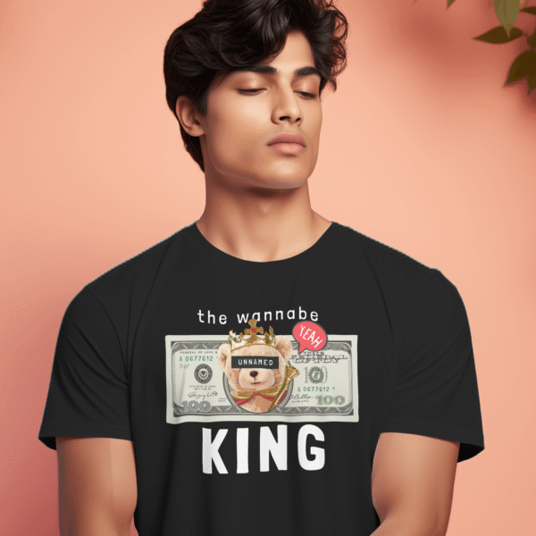 The Wannabe King T-Shirt | Street Royal Edition